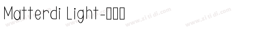 Matterdi Light字体转换